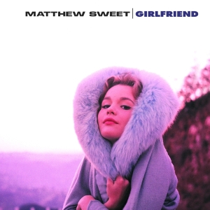Matthew Sweet - Girlfriend i gruppen VINYL / Pop-Rock hos Bengans Skivbutik AB (2413623)