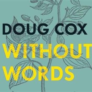 Cox Doug - Without Words i gruppen CD / Rock hos Bengans Skivbutik AB (2414042)