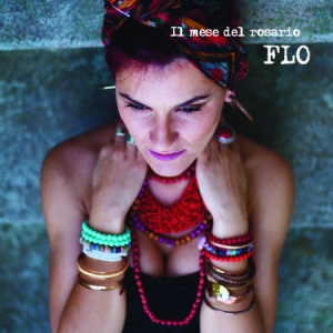 Flo - Il Mese Del Rosario i gruppen CD / Pop hos Bengans Skivbutik AB (2414053)