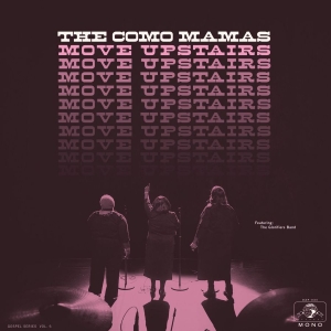 Como Mamas The - Move Upstairs i gruppen VINYL / Pop-Rock,RnB-Soul hos Bengans Skivbutik AB (2414070)