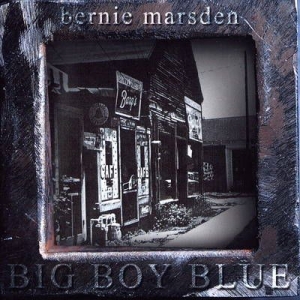 Marsden Bernie - Big Boy Blue i gruppen CD / Rock hos Bengans Skivbutik AB (2414129)