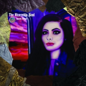 Hicksville Band - Dakota Sunset i gruppen CD / Pop-Rock hos Bengans Skivbutik AB (2414130)