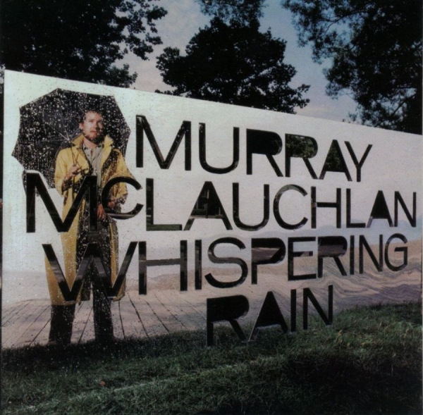 Mclauchlan Murray - Whispering Rain i gruppen CD / Toppsäljare hos Bengans Skivbutik AB (2414135)