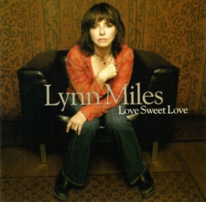Miles  Lynn - Love Sweet Love i gruppen CD / Rock hos Bengans Skivbutik AB (2414169)