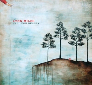 Miles Lynn - Fall For Beauty i gruppen CD / Pop-Rock hos Bengans Skivbutik AB (2414192)