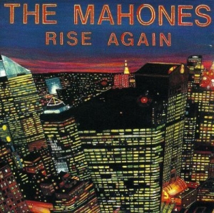 Mahones - Rise Again i gruppen CD / Rock hos Bengans Skivbutik AB (2414199)
