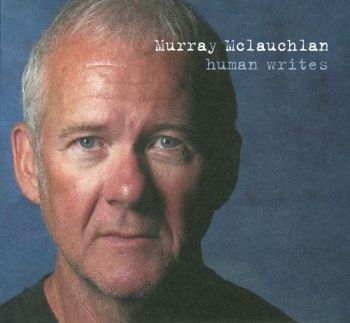 Mclauchlan Murray - Human Writes i gruppen CD / Toppsäljare hos Bengans Skivbutik AB (2414204)