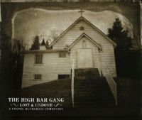 High Bar Gang - Lost And Undone:A Gospel Blueg i gruppen CD / Pop-Rock hos Bengans Skivbutik AB (2414214)