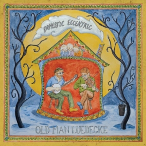 Old Man Luedecke - Domestic Eccentric i gruppen CD / Pop-Rock hos Bengans Skivbutik AB (2414220)