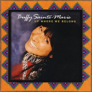 Buffy Sainte-Marie - Up Where We Belong i gruppen CD / Rock hos Bengans Skivbutik AB (2414226)