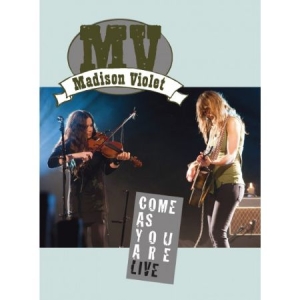 Madison Violet - Come As You Are Live i gruppen ÖVRIGT / Musik-DVD & Bluray hos Bengans Skivbutik AB (2414230)