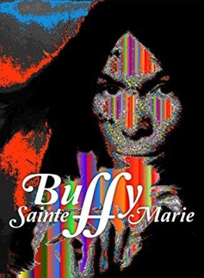 Sainte-Marie Buffy - A Multimedia Life - Documentary i gruppen ÖVRIGT / Musik-DVD & Bluray hos Bengans Skivbutik AB (2414232)