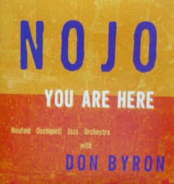 Nojo With Don Byron - You Are Here i gruppen CD / Toppsäljare hos Bengans Skivbutik AB (2414247)