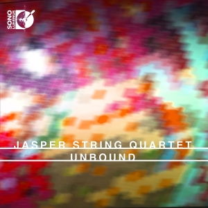 Jasper String Quartet - Unbound i gruppen Externt_Lager / Naxoslager hos Bengans Skivbutik AB (2414321)