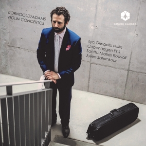 Ilya Gringolts - Erich Korngold/John Adams: Violin Concertos i gruppen Externt_Lager / Naxoslager hos Bengans Skivbutik AB (2414331)