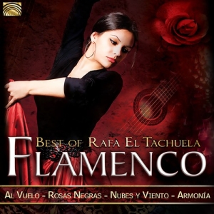 Rafa El Tachuela - Flamenco - Best Of Rafa El Tachuela i gruppen CD / Elektroniskt,World Music hos Bengans Skivbutik AB (2414348)