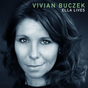 Buczek Vivian - Ella Lives i gruppen VI TIPSAR / Lagerrea / CD REA / CD Jazz/Blues hos Bengans Skivbutik AB (2414353)