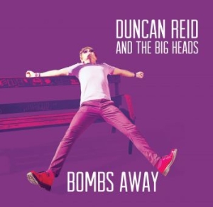 Reid Duncan And The Big Heads - Bombs Away (Vinyl Ltd) in the group OUR PICKS / Stocksale / Vinyl Pop at Bengans Skivbutik AB (2414835)