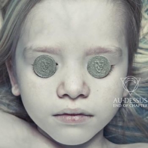 Au Dessus - End Of Chapter i gruppen CD / Hårdrock hos Bengans Skivbutik AB (2414845)