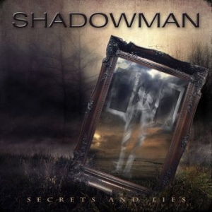 Shadowman - Secrets And Lies i gruppen CD / Hårdrock/ Heavy metal hos Bengans Skivbutik AB (2417407)