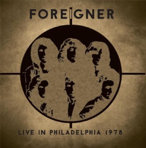 Foreigner - Live In Philadelphia 1978 i gruppen Minishops / Foreigner hos Bengans Skivbutik AB (2417808)