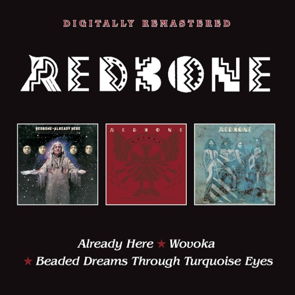 Redbone - Already Here/Wovoka/Beaded Dreams.. i gruppen CD / Toppsäljare hos Bengans Skivbutik AB (2417812)
