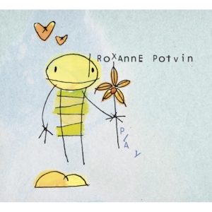 Potvin Roxanne - Play i gruppen CD / Pop-Rock hos Bengans Skivbutik AB (2417821)