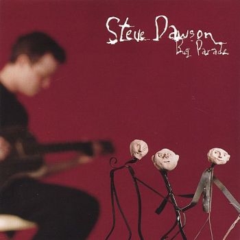 Dawson Steve - Bug Parade i gruppen CD / Toppsäljare hos Bengans Skivbutik AB (2417830)