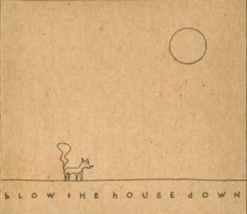 Great Uncles Of The Revolution - Blow The House Down i gruppen CD / Toppsäljare hos Bengans Skivbutik AB (2417831)