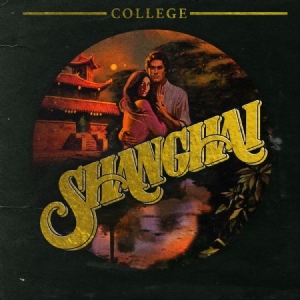 College (Feat.Hama) - Shanghai i gruppen VINYL / Rock hos Bengans Skivbutik AB (2417874)