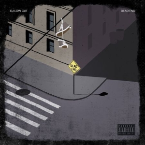 Dj Low Cut - Dead End i gruppen CD / Hip Hop hos Bengans Skivbutik AB (2417939)