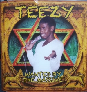 Teezy - Wanted By The Massive in the group CD / Reggae at Bengans Skivbutik AB (2417956)