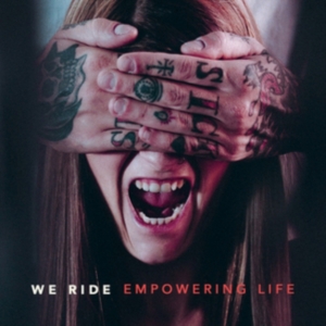 We Ride - Empowering Life i gruppen CD / Pop-Rock hos Bengans Skivbutik AB (2417964)