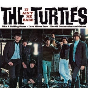 Turtles - It Ain't Me Babe - Digipack i gruppen CD / Pop hos Bengans Skivbutik AB (2422546)