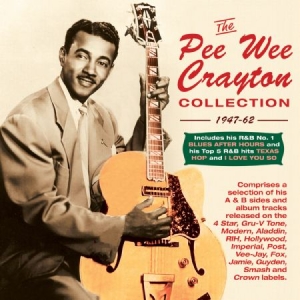 Pee Wee Crayton - Collection 47-62 i gruppen CD / Jazz/Blues hos Bengans Skivbutik AB (2425269)