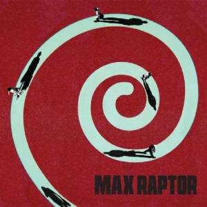 Max Raptor - Max Raptor i gruppen CD / Rock hos Bengans Skivbutik AB (2425314)