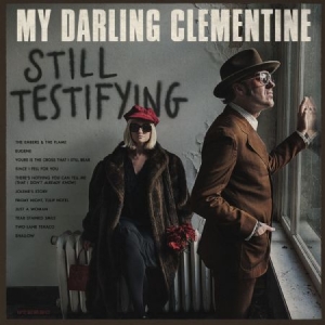 My Darling Clementine - Still Testifying i gruppen CD / Country hos Bengans Skivbutik AB (2425337)