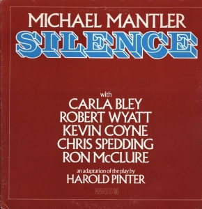 Mantler Michael - Silence (Lp) i gruppen VI TIPSAR / Lagerrea / Vinyl Jazz/Blues hos Bengans Skivbutik AB (2426004)