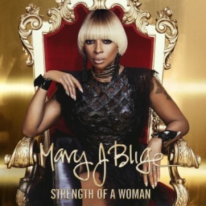 Mary J. Blige - Strength Of A Woman i gruppen CD / Kommande / RNB, Disco & Soul hos Bengans Skivbutik AB (2426877)