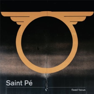 Saint Pe - Fixed Focus i gruppen CD / Rock hos Bengans Skivbutik AB (2426881)