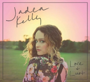 Kelly Jadea - Love And Lust i gruppen VINYL / Country hos Bengans Skivbutik AB (2426912)