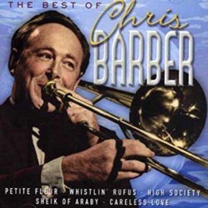 Chris Barber - The Best Of Chris Barber i gruppen CD / Jazz hos Bengans Skivbutik AB (2428361)