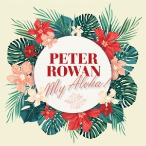 Rowan Peter - My Aloha! in the group CD / Pop-Rock at Bengans Skivbutik AB (2429239)