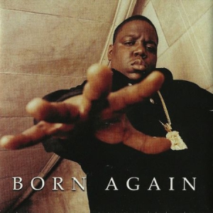 The Notorious B.I.G. - Born Again in the group OUR PICKS / Record Store Day / RSD2013-2020 at Bengans Skivbutik AB (2429773)
