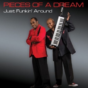 Pieces Of A Dream - Just Funkin' Around i gruppen CD / Jazz hos Bengans Skivbutik AB (2430136)