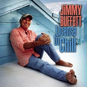 Buffett Jimmy - License To Chill i gruppen VINYL / Pop-Rock hos Bengans Skivbutik AB (2430356)