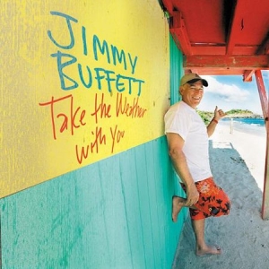 Buffett Jimmy - Take The Weather With You i gruppen VINYL / Rock hos Bengans Skivbutik AB (2430358)