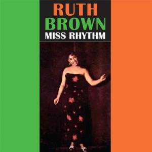 Brown Ruth - Miss Rhythm in the group CD / RNB, Disco & Soul at Bengans Skivbutik AB (2430410)