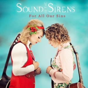 Sound Of The Sirens - For All Our Sins i gruppen CD / Pop hos Bengans Skivbutik AB (2430425)