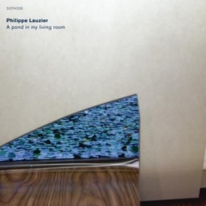 Lauzier Philippe - A Pond In My Living Room in the group VINYL / Jazz/Blues at Bengans Skivbutik AB (2430441)
